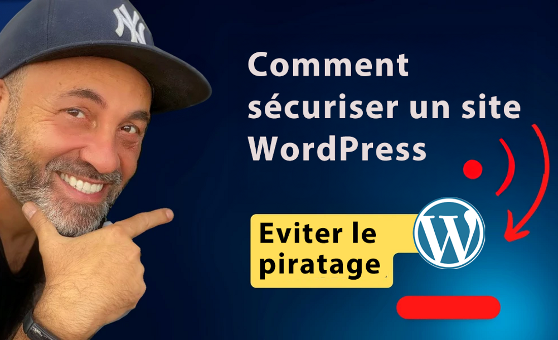 SEO expert patrick Comment sécuriser un site WordPress et éviter le piratage